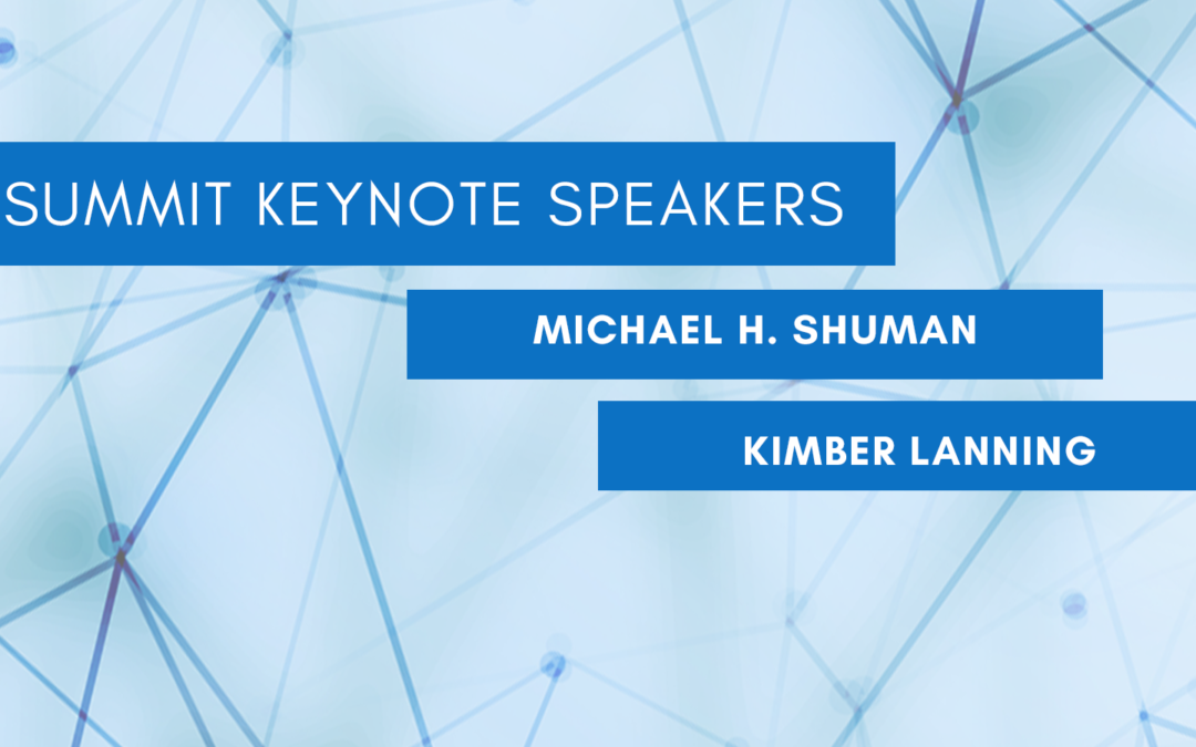 Announcing Keynote Speakers: Micheal H. Shuman & Kimber Lanning